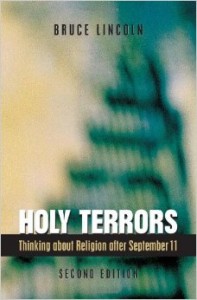 Holy Terrors by Bruce Lincoln